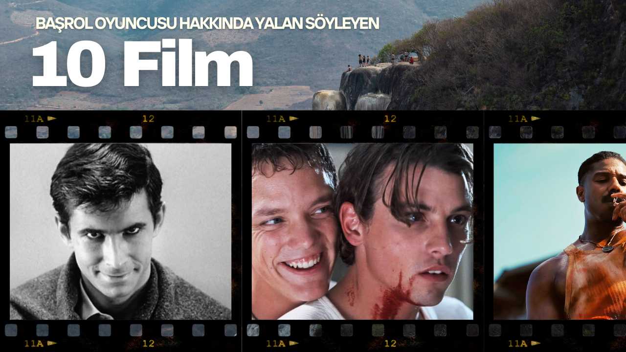 Afişte Gördüğünüze Aldanmayın: Başrolü Konusunda Yalan Söyleyen 10 Film Başrol Oyuncusu Hakkında Ters Köşe Yapan 10 Film
