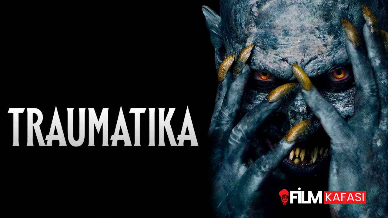Yeni Korku Filmi Traumatika, Yanlış Sebeplerden Travma Yaratıyor Yeni Korku Filmi Traumatika